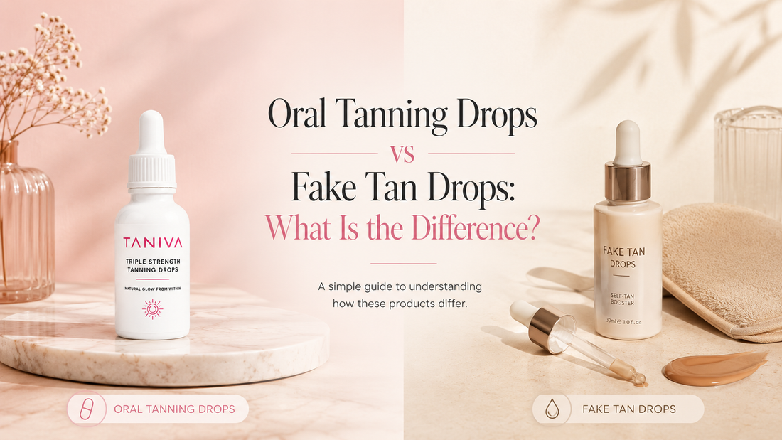 Oral Tanning Drops vs Fake Tan Drops: What Is the Difference?