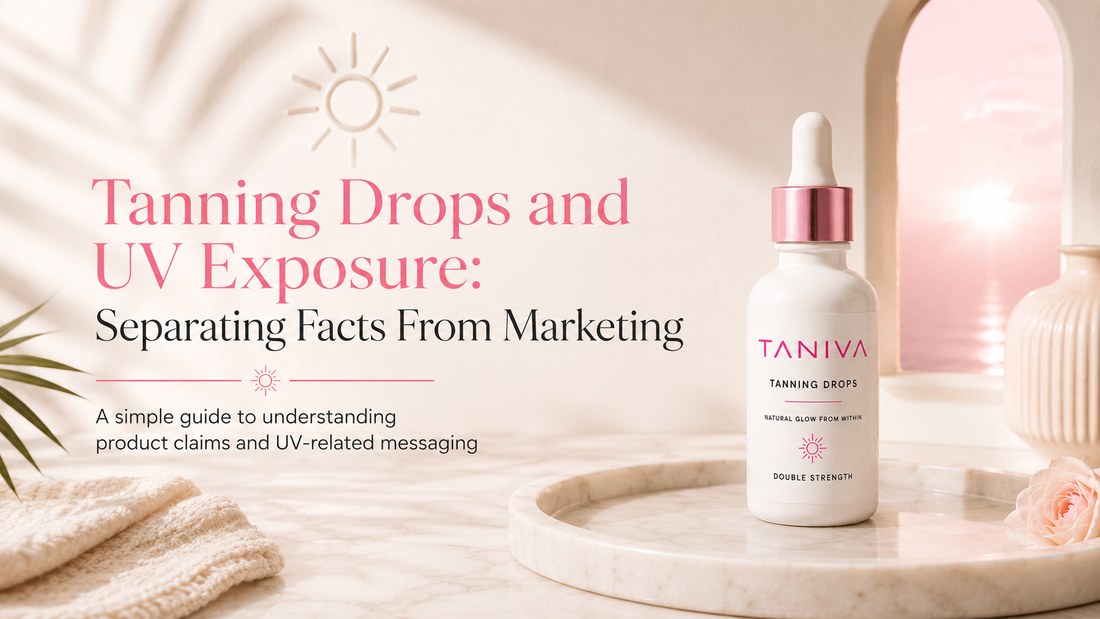 Tanning Drops and UV Exposure: Separating Facts From Marketing
