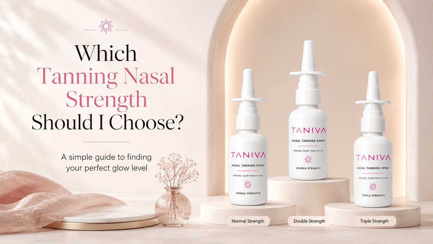 Which Tanning Nasal Strength Should I Choose?